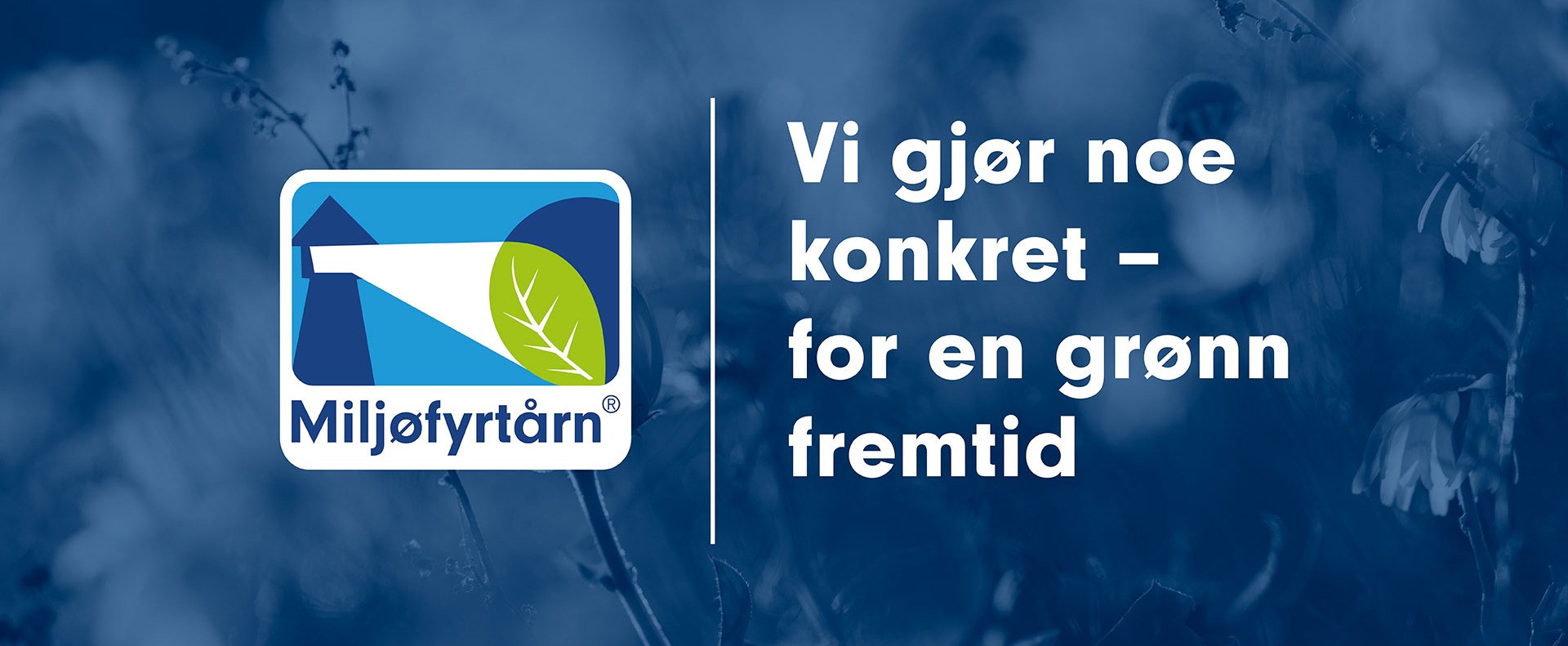 Vi gjør noe konkret for en grønn fremtid